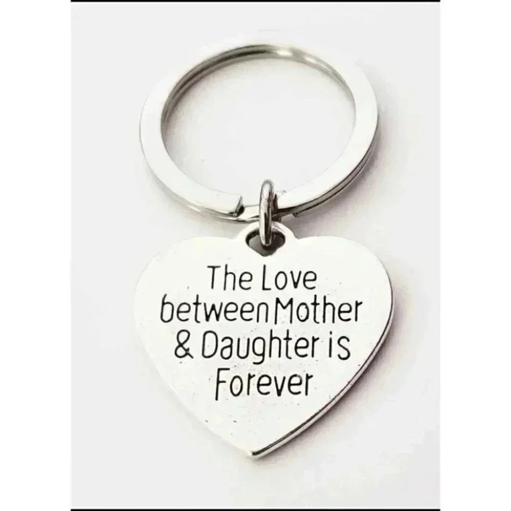 The Love Between Mom & Daughter Is Forever Keychain